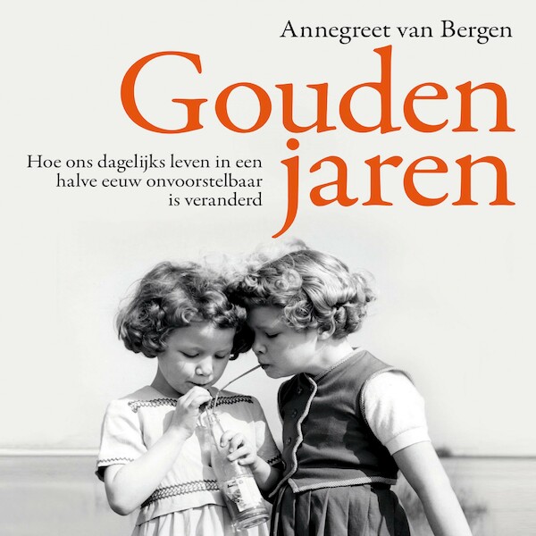 Gouden jaren - Annegreet van Bergen (ISBN 9789045039923)