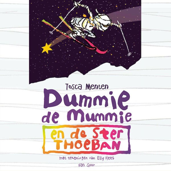 Dummie de mummie en de ster Thoeban - Tosca Menten (ISBN 9789000374458)