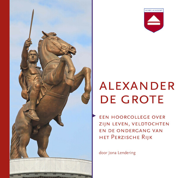 Alexander de Grote - Jona Lendering (ISBN 9789085302070)