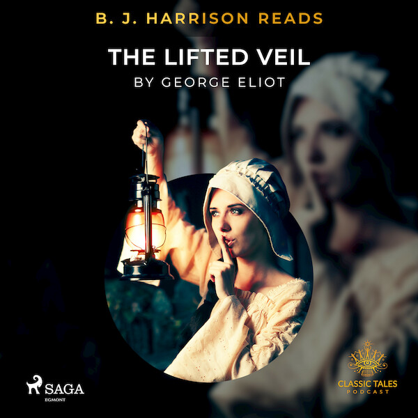 B. J. Harrison Reads The Lifted Veil - George Eliot (ISBN 9788726574159)