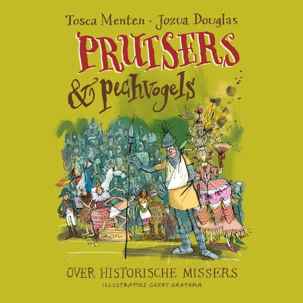 Prutsers en pechvogels - Tosca Menten, Jozua Douglas (ISBN 9789000376636)