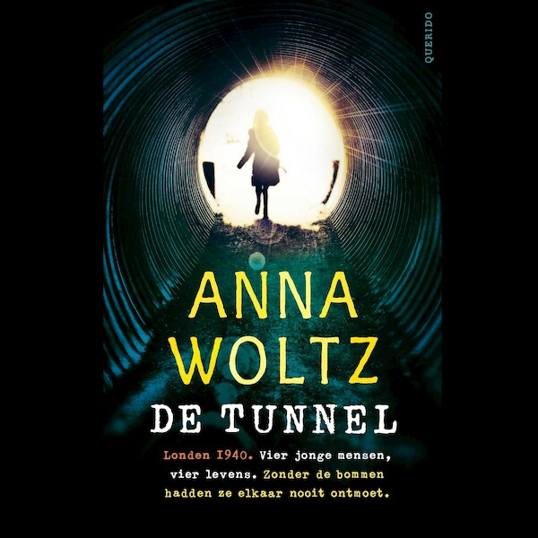 De tunnel - Anna Woltz (ISBN 9789045125749)