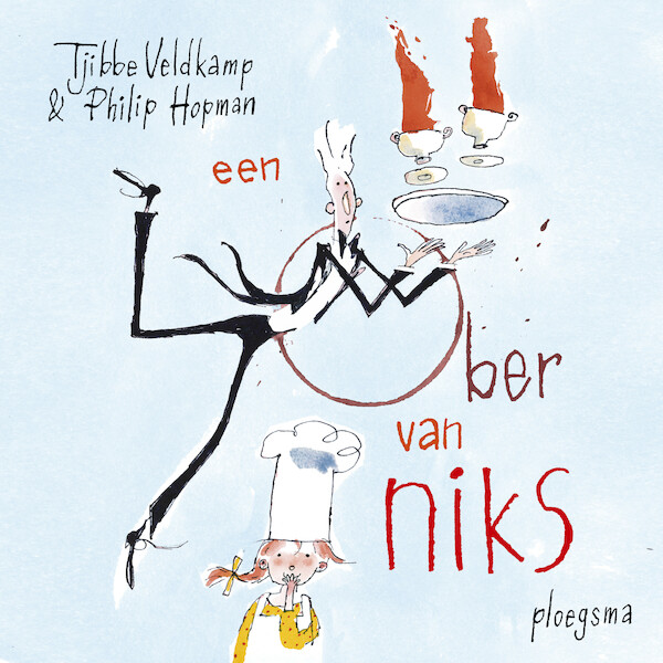 Een ober van niks - Tjibbe Veldkamp (ISBN 9789021682631)