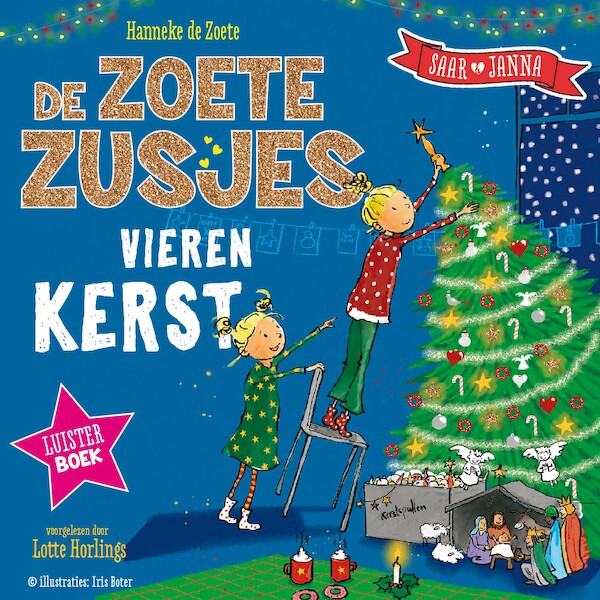 De Zoete Zusjes vieren kerst - Hanneke de Zoete (ISBN 9789043923101)