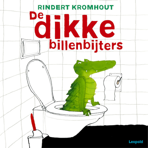 De dikke billenbijters - Rindert Kromhout (ISBN 9789025883393)