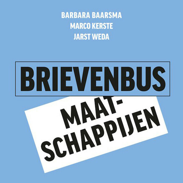 Brievenbusmaatschappijen - Barbara Baarsma, Marco Kerste, Jarst Weda (ISBN 9789463631686)