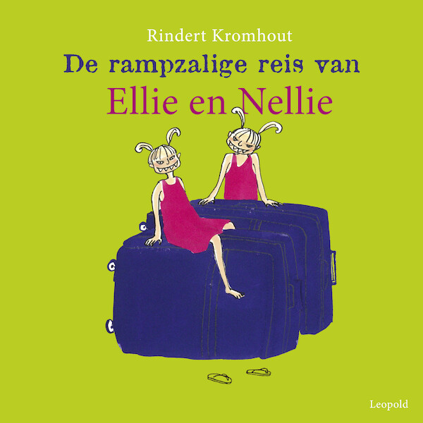 Rampzalige reis van Ellie en Nellie - Rindert Kromhout (ISBN 9789025883409)