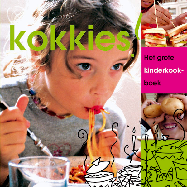 Kokkies! het grote kinderkookboek - Joyce Huisman, O.H. Kleyn (ISBN 9789066114685)