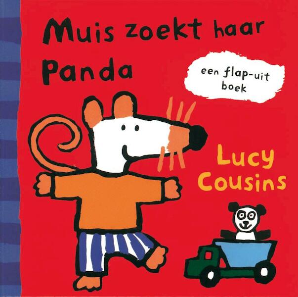 Muis zoekt haar Panda - Lucy Cousins (ISBN 9789025834142)