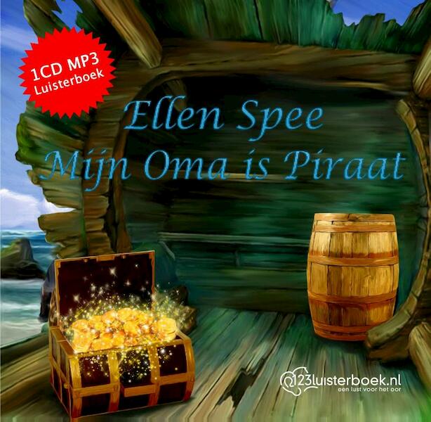 Mijn Oma is Piraat - Ellen Spee (ISBN 9789491592416)