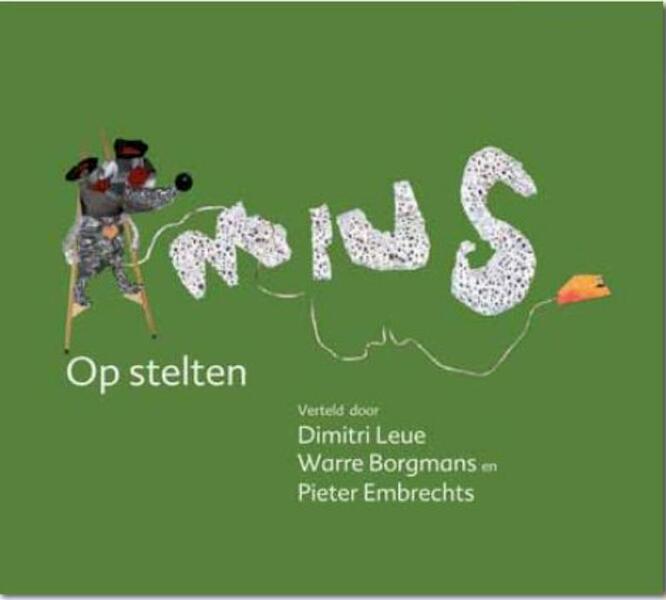 Mus op stelten - Karl Decre, Chris Vandenberghe, Dirk Boulanger, Marleen Rosiers (ISBN 9789054617495)