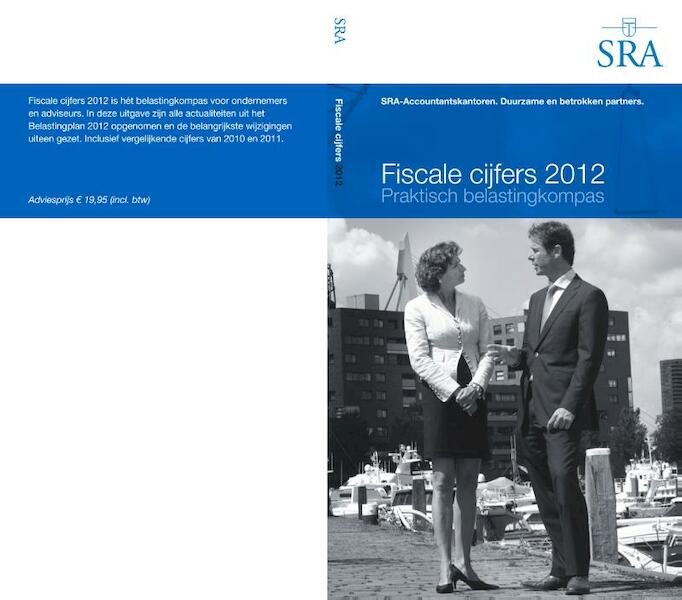 Fiscale cijfers 2012 - (ISBN 9789081605236)