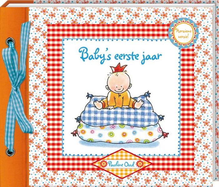 Baby's eerste jaar - Pauline Oud (ISBN 9789059645837)