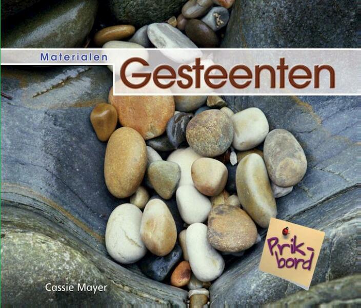 Materialen Gesteenten - Cassie Mayer (ISBN 9789055665860)