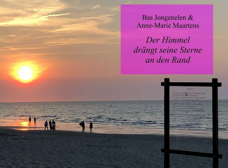 Der Himmel drängt seine Sterne an den Rand - Bas Jongenelen & Anne-Marie Maartens (ISBN 9789402194401)