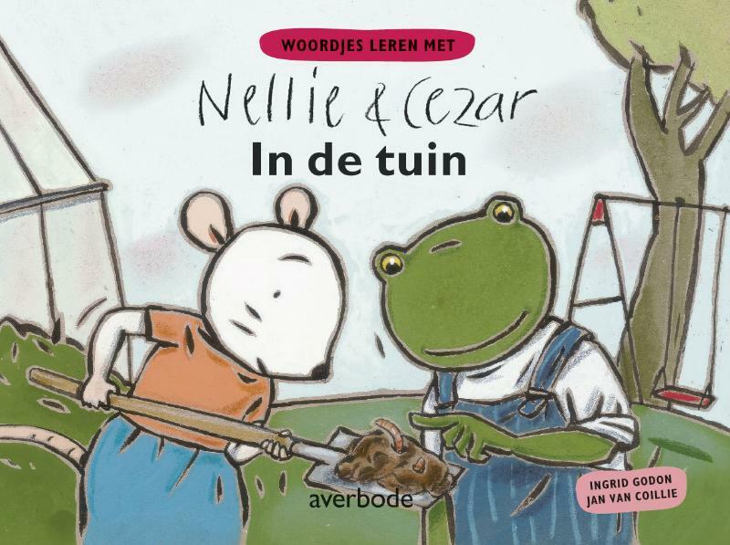 In de tuin - woordjes leren met Nellie en Cezar - Godon (ISBN 9789031722884)