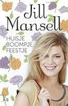 Huisje boompje feestje - Jill Mansell (ISBN 9789021808284)