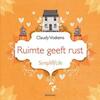 Ruimte geeft rust (e-Book) | Claudy Voskens (ISBN 9789000302383)