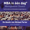 De ideeen van Michael Porter over strategie - Ben Tiggelaar (ISBN 9789079445479)