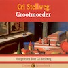 Grootmoeder - Cri Stelweg (ISBN 9789059364288)