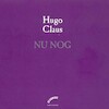 Nu nog - Hugo Claus (ISBN 9789461491220)