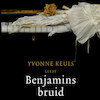 Benjamins bruid - Yvonne Keuls (ISBN 9789047607571)