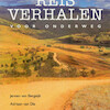 Reisverhalen voor onderweg - Adriaan van Dis, Herman Koch, Nelleke Noordervliet, Jeroen van Bergeijk (ISBN 9789047613503)