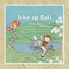 Ikke op Bali - Els den Butter (ISBN 9789081597531)