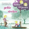 Saskia en Jeroen - Gekke streken - Jaap ter Haar (ISBN 9789462531833)