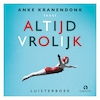 Altijd vrolijk - Anke Kranendonk (ISBN 9789462532458)
