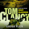 Tom Clancy Onder vuur - Grant Blackwood (ISBN 9789046170847)