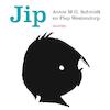 Jip - Annie M.G. Schmidt (ISBN 9789045120577)