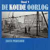 De Koude Oorlog - deel 1: Het ontstaan van de Koude Oorlog - Jacco Pekelder (ISBN 9789085715542)
