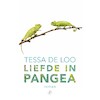 Liefde in Pangea - Tessa de Loo (ISBN 9789029522205)