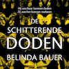 De schitterende doden - Belinda Bauer (ISBN 9789046170878)