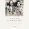 Hoe mooi alles - Mirjam van Hengel (ISBN 9789021408859)