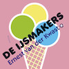 De ijsmakers - Ernest van der Kwast (ISBN 9789023497714)