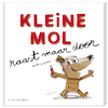 Kleine Mol raast maar door - Anna Llenas (ISBN 9789051166422)