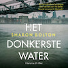 Het donkerste water - Sharon Bolton (ISBN 9789046171523)