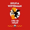 Jullie zijn zelf gek - Sylvia Witteman (ISBN 9789038805085)