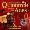 Quidditch Through the Ages - J.K. Rowling, Kennilworthy Whisp (ISBN 9781781109908)