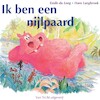 Ik ben een nijlpaard - Emile du Long (ISBN 9789492333315)