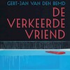 De verkeerde vriend - Gert-Jan van den Bemd (ISBN 9789463622448)