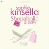Shopaholic en baby - Sophie Kinsella (ISBN 9789044355673)