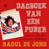 Dagboek van een puber - Raoul de Jong (ISBN 9789403125909)