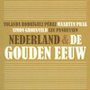Nederland & de Gouden Eeuw - Yolanda Rodríguez Pérez, Maarten Prak, Simon Groenveld, Luc Panhuysen (ISBN 9789085716549)