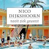 Nooit ziek geweest - Nico Dijkshoorn (ISBN 9789025454272)