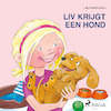Liv krijgt een hond - Line Kyed Knudsen (ISBN 9788726122343)