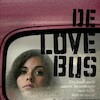 De lovebus - Tjibbe Veldkamp (ISBN 9789045122472)