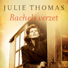 Rachels verzet - Julie Thomas (ISBN 9789043530354)